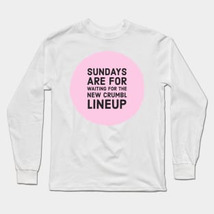 Crumbl Cookies Lineup Funny Long Sleeve T-Shirt